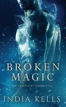 Sanctuary Chronicles- Broken Magic