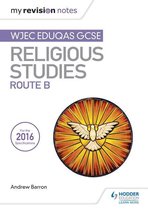 Revision Notes WJEC Eduqas GCSE Religious Studies Route B -  Religious education (RE)