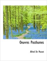 Oeuvres Posthumes