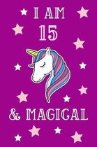 I Am 15 And Magical