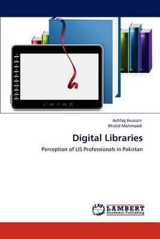 Digital Libraries, Ashfaq Hussain 9783848412631 Boeken