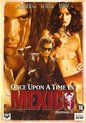Once Upon a Time in Mexico