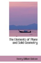 The Elements of Plane and Solid Geometry