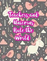 Teachers and Unicorns Rule the World