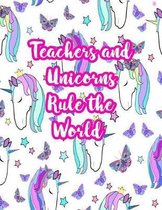 Teachers and Unicorns Rule the World