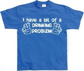 Fun t-shirt Drinking Problem heren L