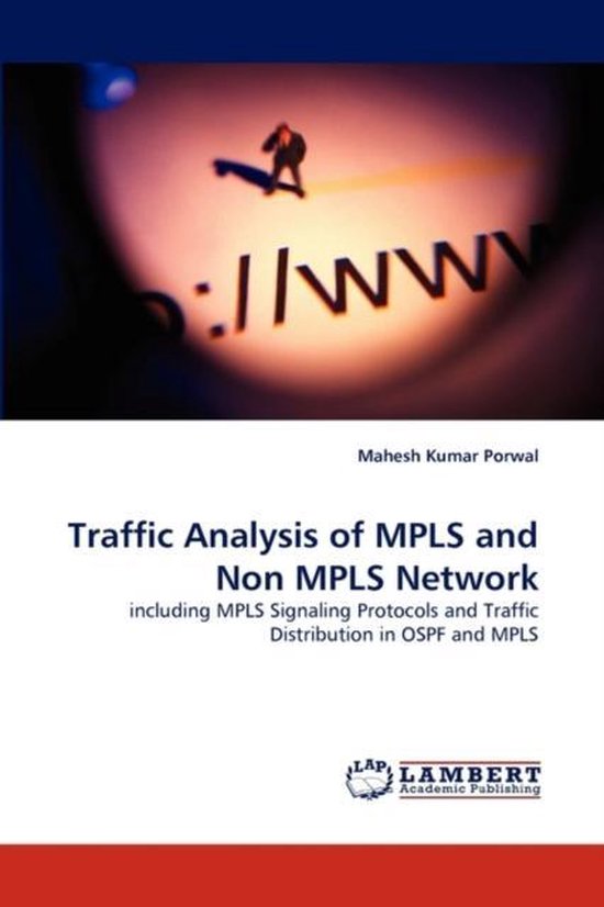 Traffic Analysis of MPLS and Non MPLS Network | 9783844308457 | Mahesh ...