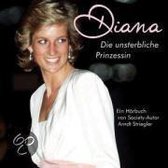 Diana - Die unsterbliche Prinzessin