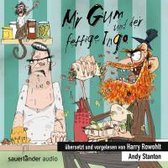 Mr Gum und der fettige Ingo