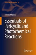 Lecture Notes in Chemistry 93 - Essentials of Pericyclic and Photochemical Reactions