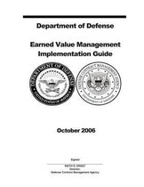Department of Defense Earned Value Management Implementation Guide October 2006