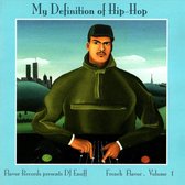 My Definition Of Hip Hop French Flavor, Vol. 1