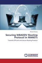 Securing Wbaodv Routing Protocol in Manets