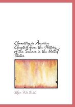 Chemistry in America Chapters from the History of the Science in the United States