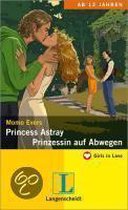 Princess Astray - Prinzessin auf Abwegen