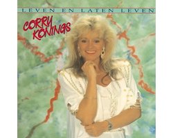 Corry Konings - Leven En Laten Leven