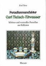 Porzellanmanufaktur Carl Tielsch-Altwasser