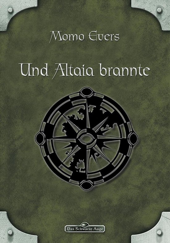 Das Schwarze Auge 41 - DSA 41: Und Altaia brannte - cover
