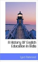 A History of English Education in India