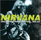 Nirvana - Hollywood Rock..