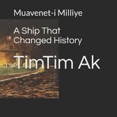 A Ship That Changed History