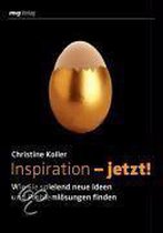 Inspiration - jetzt!