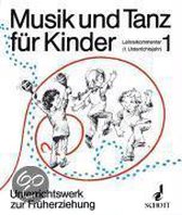 Musik und Tanz für Kinder 1. 1. und 2. Halbjahr