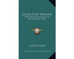 Gluck Und Wagner