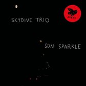 Skydive Trio - Sun Sparkle (LP)