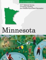 2011 National Survey of Fishing, Hunting, and Wildlife-Associated Recreation?minnesota