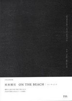 Hiroshi Sugimoto - on the Beach