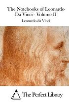 The Notebooks of Leonardo Da Vinci - Volume II