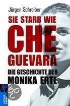 Sie starb wie Che Guevara