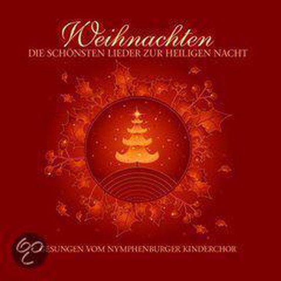 Weihnachten Die Schonste Lieder Zur Heiligen Nacht, Nymphenburger