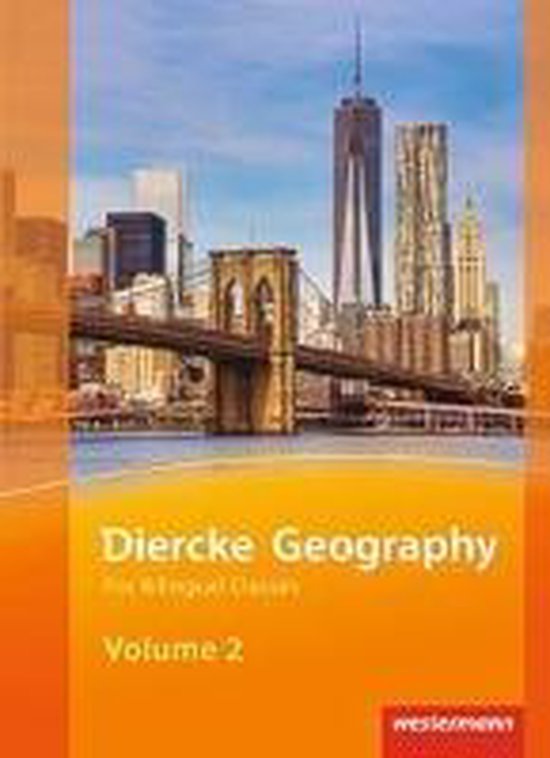 Diercke Geography Bilingual Volume 2 Textbook (Kl. 9/10) Ausgabe 2015 9783141140385...
