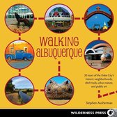 Walking - Walking Albuquerque