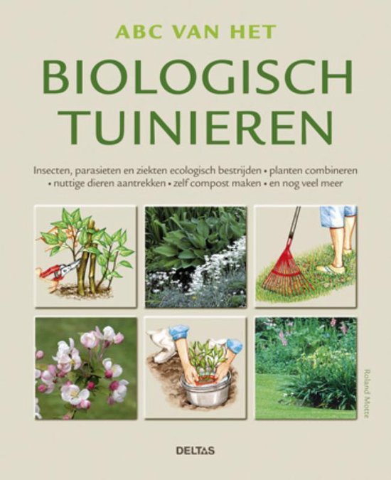 Cover van het boek 'Abc Van Het Biologisch Tuinieren' van Roland Motte