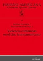 Hispano-Americana- Violencia e infancias en el cine latinoamericano