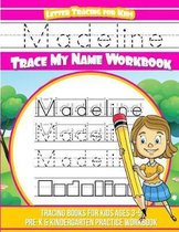 Madeline Letter Tracing for Kids Trace My Name Workbook