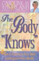 The Body "Knows"