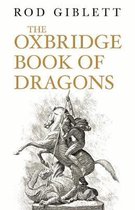 The Oxbridge Book of Dragons