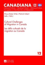 Cultural Challenges Of Migration In Canada Les Defis Culture