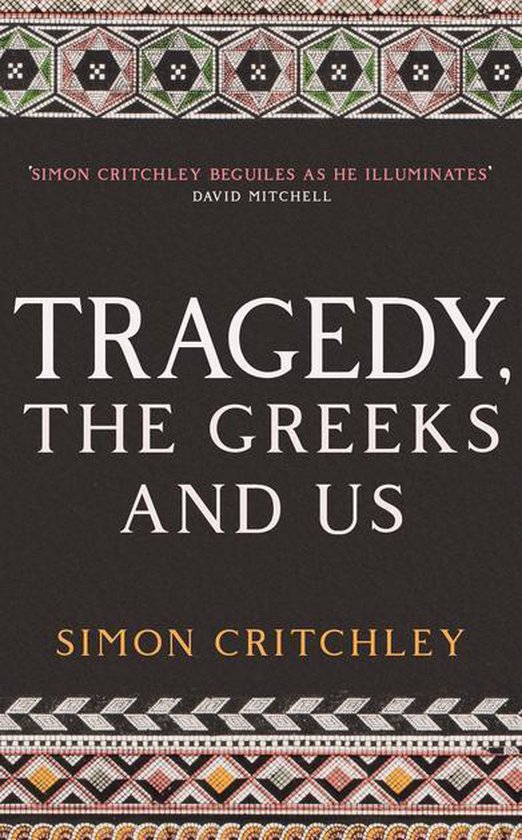 Tragedy, the Greeks and Us - cover