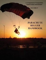 Parachute Rigger Handbook (Faa-H-8083-17)