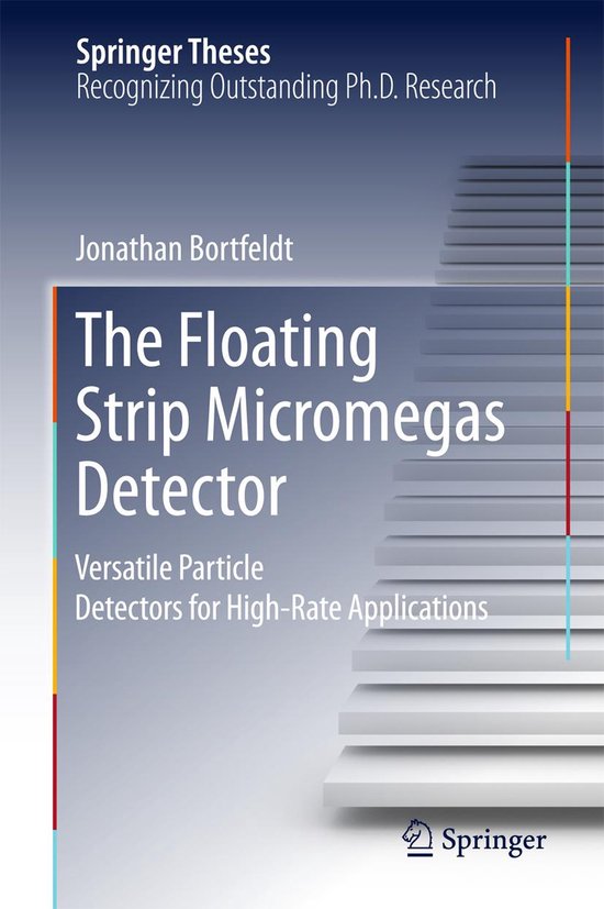 Springer Theses - The Floating Strip Micromegas Detector - cover