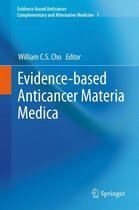 Evidence-based Anticancer Complementary and Alternative Medicine - Evidence-based Anticancer Materia Medica
