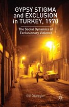 Gypsy Stigma and Exclusion in Turkey, 1970