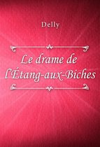 Le drame de l'Étang-aux-Biches