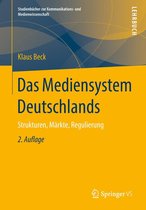 Studienbücher zur Kommunikations- und Medienwissenschaft - Das Mediensystem Deutschlands