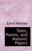 Tales, Poems, and Masonic Papers